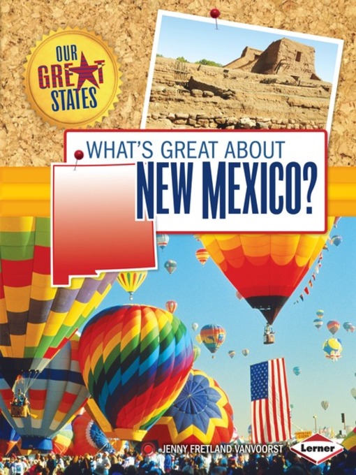 Title details for What's Great about New Mexico? by Jenny Fretland VanVoorst - Available